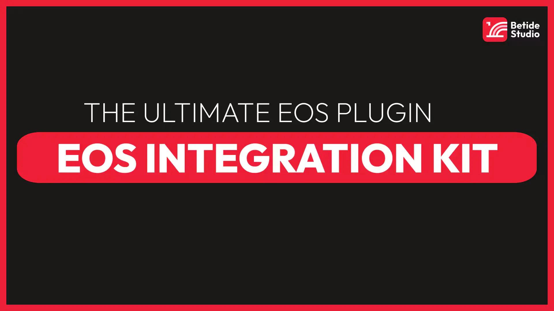 EOS Integration Kit